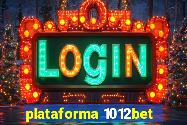 plataforma 1012bet